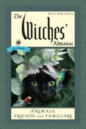 The Witches  Almanac: Issue 38, Spring 2019 to Spring 2020