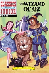The Wizard of Oz - Classics Illustrated Junior #535