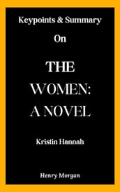 The Women: A Novel