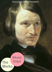 The Works Of Nikolai Gogol