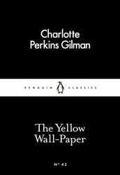 The Yellow Wall-Paper