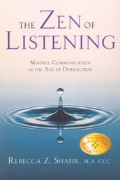 The Zen of Listening