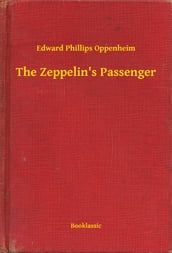 The Zeppelin s Passenger