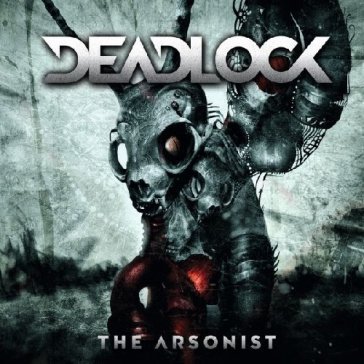 The arsonist - Deadlock