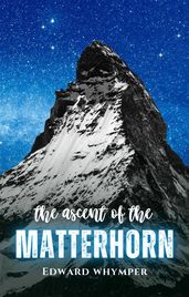 The ascent of the Matterhorn