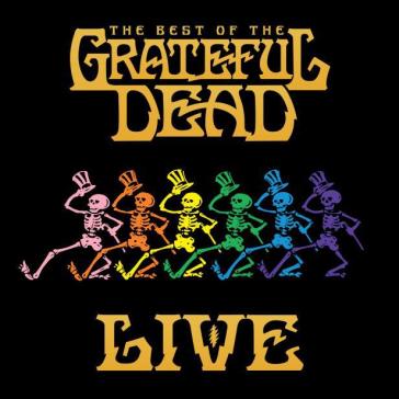 The best of the grateful dead live - Grateful Dead