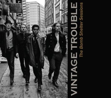 The bomb shelters sessions - Vintage Trouble