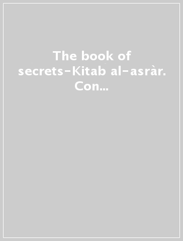 The book of secrets-Kitab al-asràr. Con DVD. Ediz. inglese e arabo. 3.