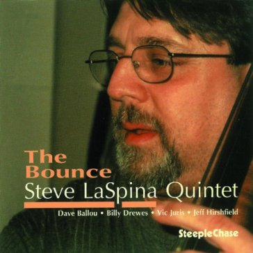 The bounce - STEVE LASPINA