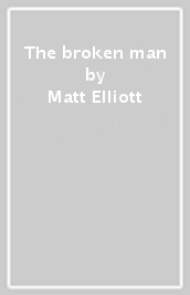 The broken man