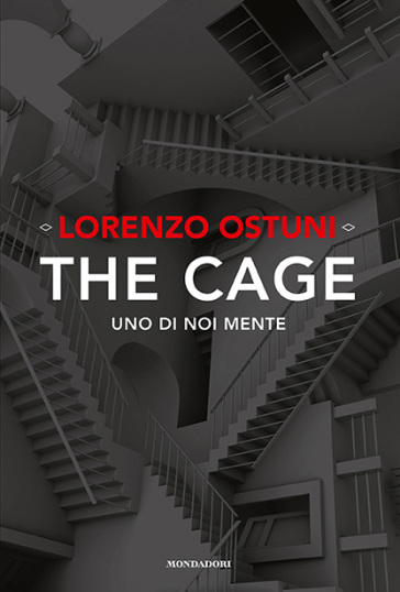 The cage. Uno di noi mente - Lorenzo Favij Ostuni