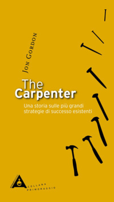 The carpenter - Jon Gordon