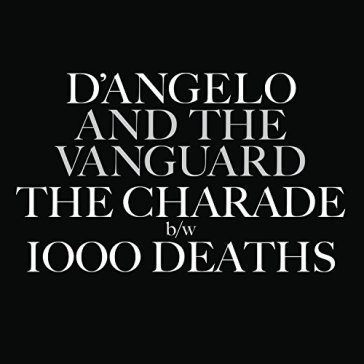 The charade b/w 1000 deaths - D