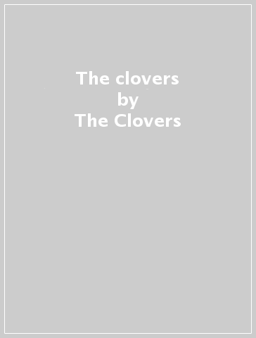 The clovers - The Clovers