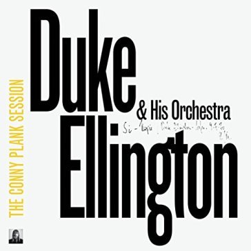 The conny plank session - Duke Ellington