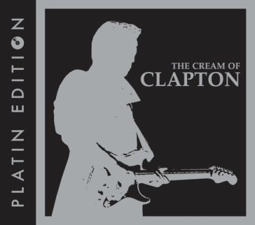 The cream of clapton - Eric Clapton