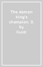 The demon king s champion. 3.