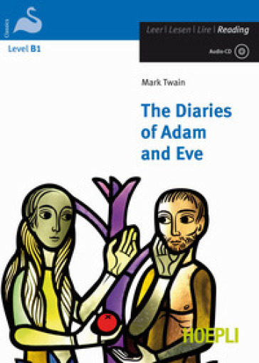 The diaries of Adam and Eve. Con CD-Audio - Mark Twain
