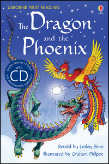 The dragon and the phoenix. Con CD Audio - Lesley Sims