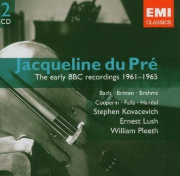 The early bbc recordings 1961- - Jacqueline Du Pré