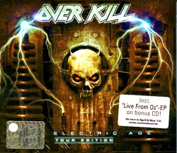 The electric age (ltd.tour edt.) - Overkill