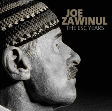 The esc years - Joe Zawinul