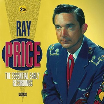 The essential early recordings - Ray Price