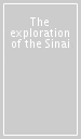 The exploration of the Sinai