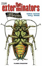 The exterminators. 1: Vita da scarafaggi