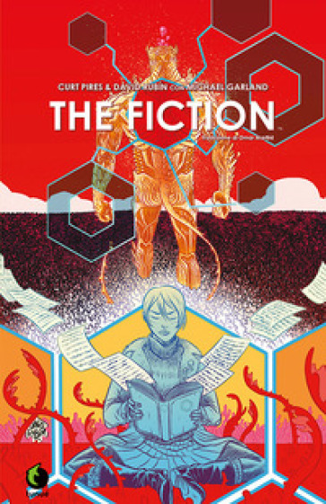 The fiction - Curt Pires - David Rubin - Michael Garland