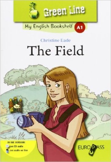 The field. Livello A1. Con espansione online - Christine Eade