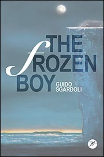 The frozen boy - Guido Sgardoli