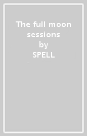 The full moon sessions