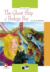 The ghost ship of Bodega bay. Con File audio scaricabile on line