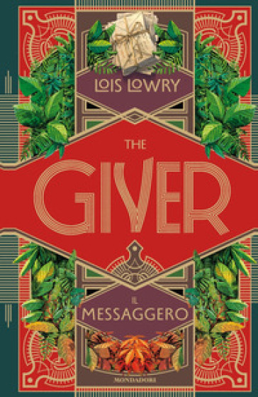 The giver. Il messaggero - Lois Lowry