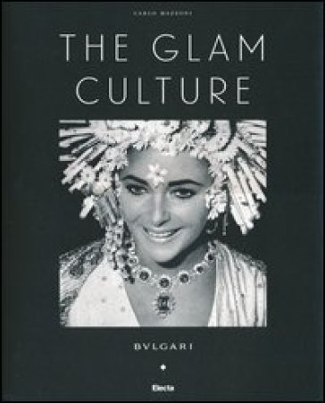 The glam culture - Carlo Mazzoni