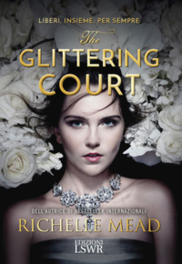 The glittering court - Richelle Mead