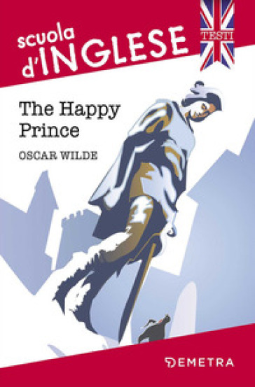 The happy prince - Oscar Wilde