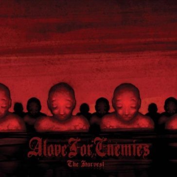 The harvest - Alove For Enemies