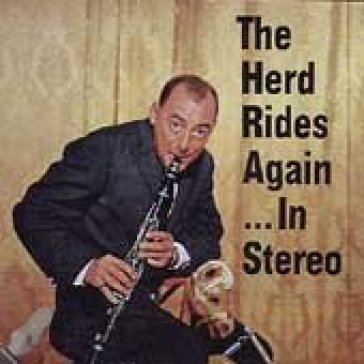 The herd rides again... - Woody Herman