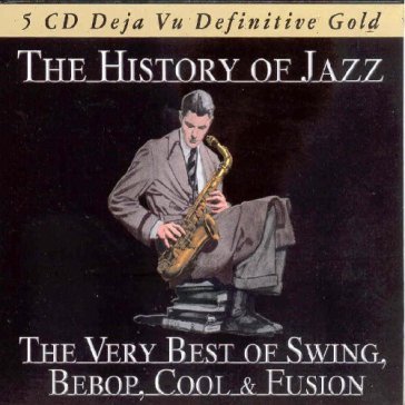 The history of jazz: the very best