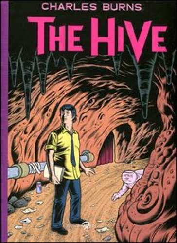 The hive - Charles Burns