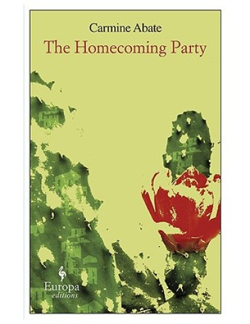 The homecoming party - Carmine Abate