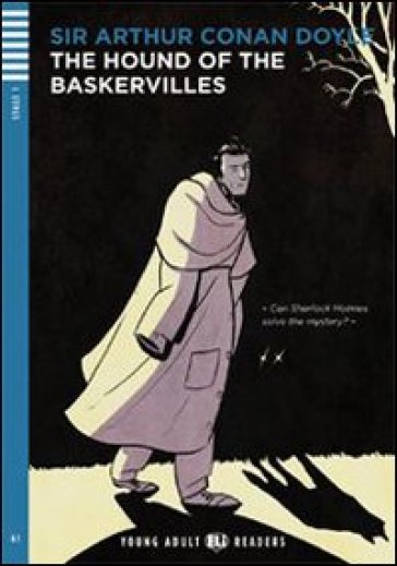 The hound of the Baskervilles. Con File audio per il download. Con Contenuto digitale per accesso on line - Arthur Conan Doyle