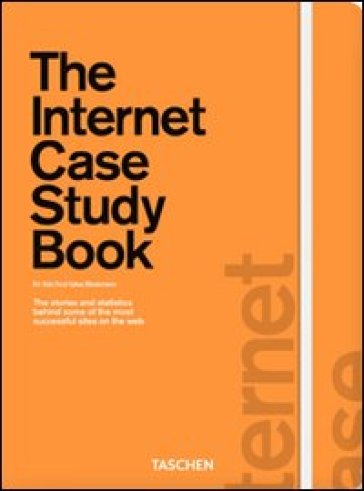 The internet case study book. Ediz. illustrata