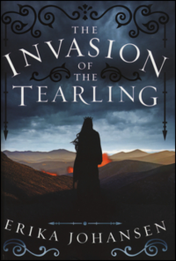 The invasion of the tearling - Erika Johansen