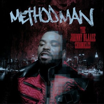 The johnny blaaze chronicles - Method Man