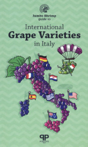 The jumbo shrimp guide to international grape varieties