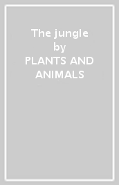 The jungle