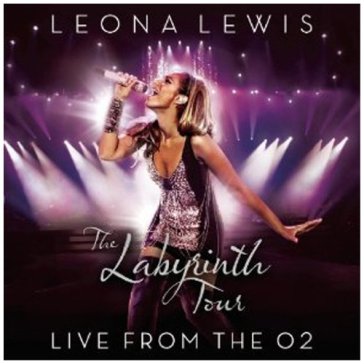 The labyrinth tour - live at the o2 - Leona Lewis